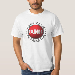 Panic Button shirt - choose style, colour