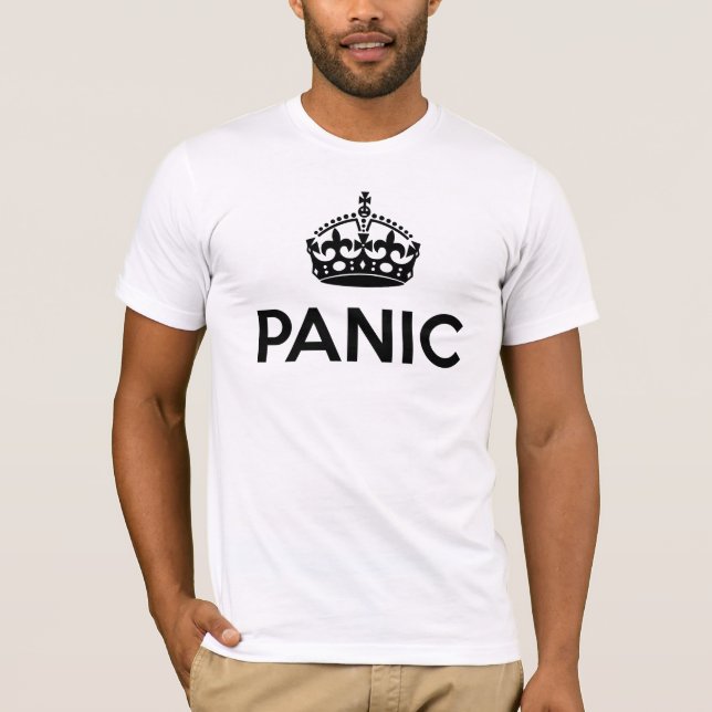 PANIC: Keep Calm and Carry On Spoof (Light T-Shirt (Front)
