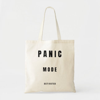 Panic Mode Activated – Limited Edition 781 Tote Bag