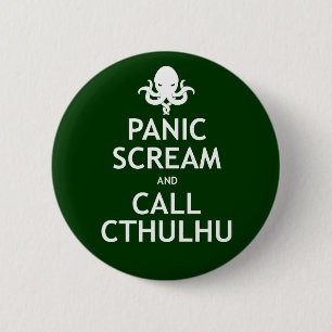 Panic Scream and Call Cthulhu 6 Cm Round Badge