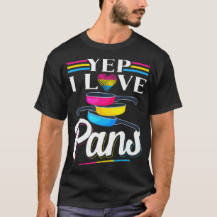 Panseual Pride, I Love Pans, Funny Panseuality Pan T-Shirt