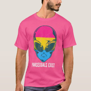 Pansexuals Exist Pan Alien Pride Rainbow Lgbtqia+ T-Shirt