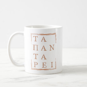 "Panta Rhei" Everything Flows Heraclitus Quote Coffee Mug