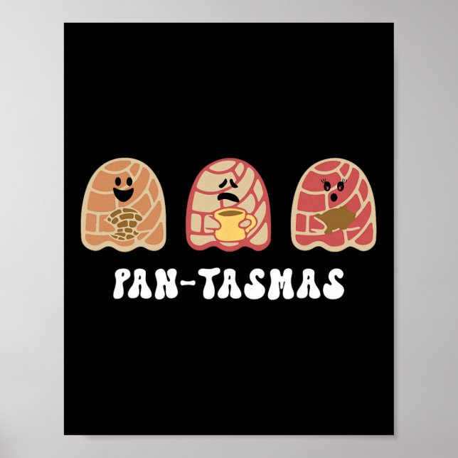 Pantasmas Funny Mexican Conchas Spooky Ghost Pan  Poster (Front)