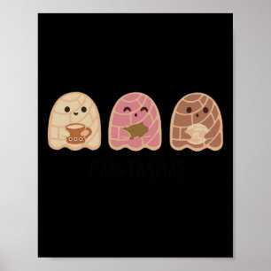 Pantasmas Ghost Halloween Pan Dulce Mexican Pan - Poster