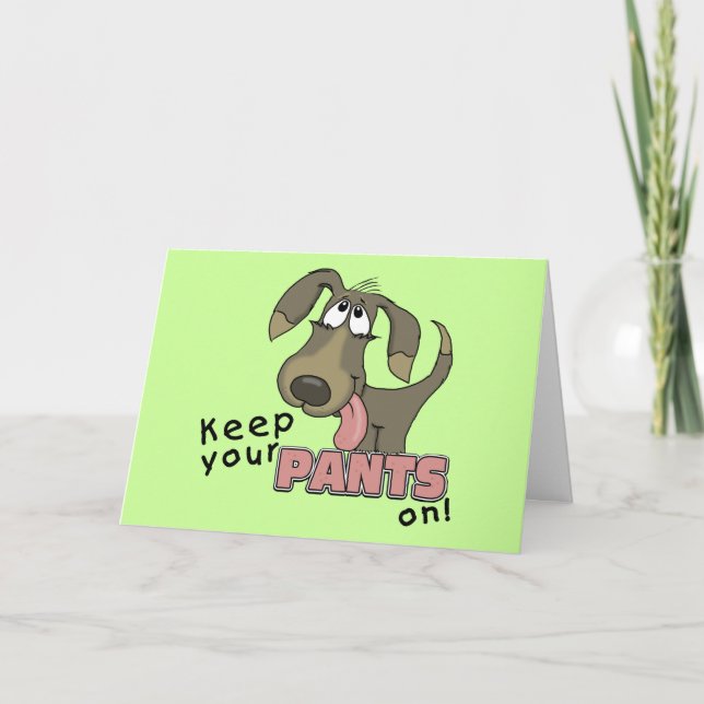 Panting Dog-Keep Pants On Invitation (Front)