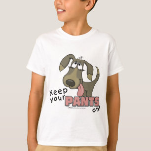 Panting Dog-Keep Pants On T-Shirt