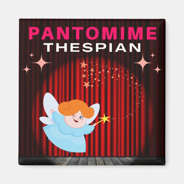 Pantomime Thespian - Fairy Godmother Magnet (Front)