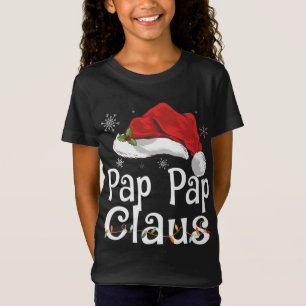 Pap Pap Claus Santa Funny Christmas Pajama Matchin T-Shirt