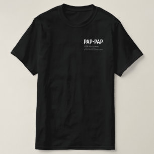 Pap Pap Definition Fathers Day T-Shirt