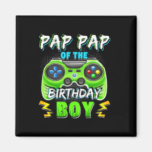 Pap Pap Of The Birthday Boy Matching Video Gamer T Magnet