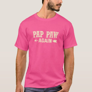 Pap Paw Again Pregnancy Announcement Baby Reveal T-Shirt