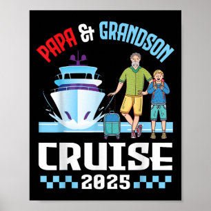 Papa &amp; Grandson Cruise 2025 Family Vacation Cr Poster