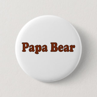 Papa Bear 6 Cm Round Badge