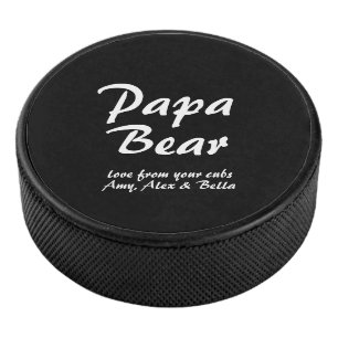 Papa Bear with cubs script Hockey Puck