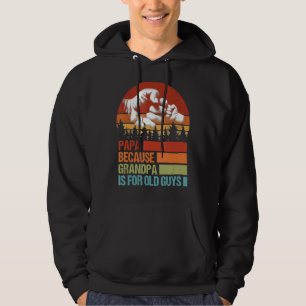 Papa Because Grandpa Is For Old Guys Fist Bump Fat Hoodie