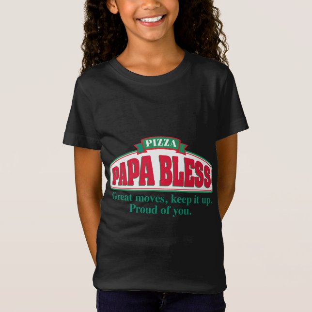 Papa Bless Pizza - T-Shirt (Front)
