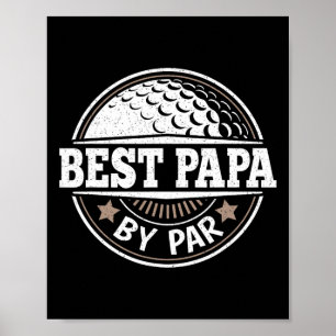Papa By Par Vintage Golf Player Daddy Dad Fathers  Poster