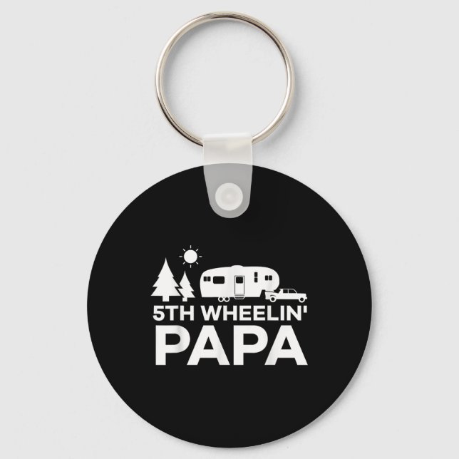 Papa Camping 5th Wheel Camper Rv Vacation Gift  Key Ring (Front)