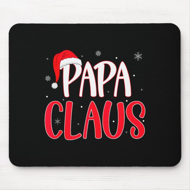 Papa Claus Christmas Family Matching Pajamas Funny Mouse Pad (Front)