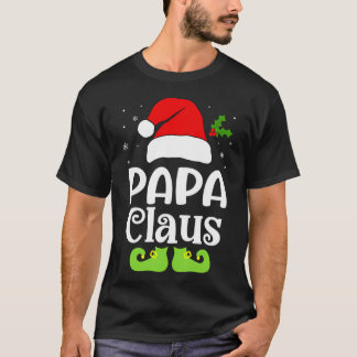 Papa Claus Christmas Gifts T-Shirt