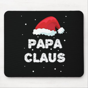 Papa Claus - Family Outfit - Pajama Matching Xmas Mouse Pad