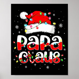 Papa Claus Funny Christmas Lights Pajama Family Ma Poster