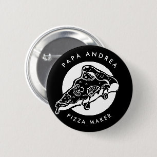 PAPÀ Custom Name Pizza Maker Father 6 Cm Round Badge