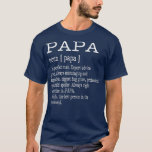 Papa Definition Grandpa Father's Day Gifts  Men  T-Shirt<br><div class="desc">Papa Definition Grandpa Father's Day Gifts  Men  .</div>