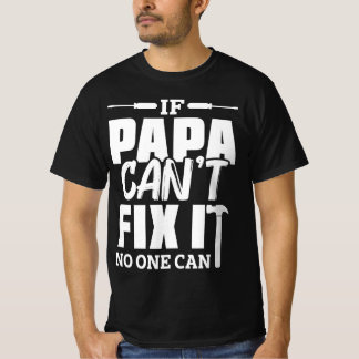 Papa Fix It T-Shirt