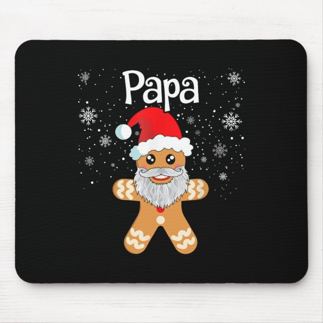 Papa Gingerbread Funny Matching Christmas Men  Mouse Pad (Front)