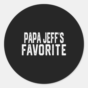 Papa Jeff’s Favorite Fathers Day Grandparent Granh Classic Round Sticker