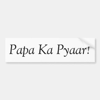 Papa Ka Pyaar Bumper Sticker