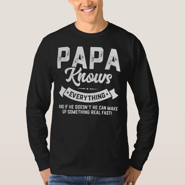 Papa Knows Everything 60th Gift Funny Father's T-Shirt (Front)