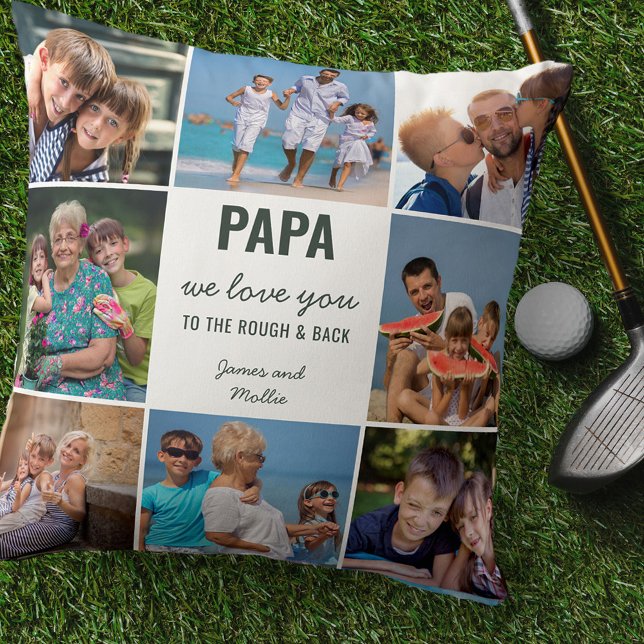 Papa Love you to the Rough and Back 8 Photo Green Cushion (Creator Uploaded)