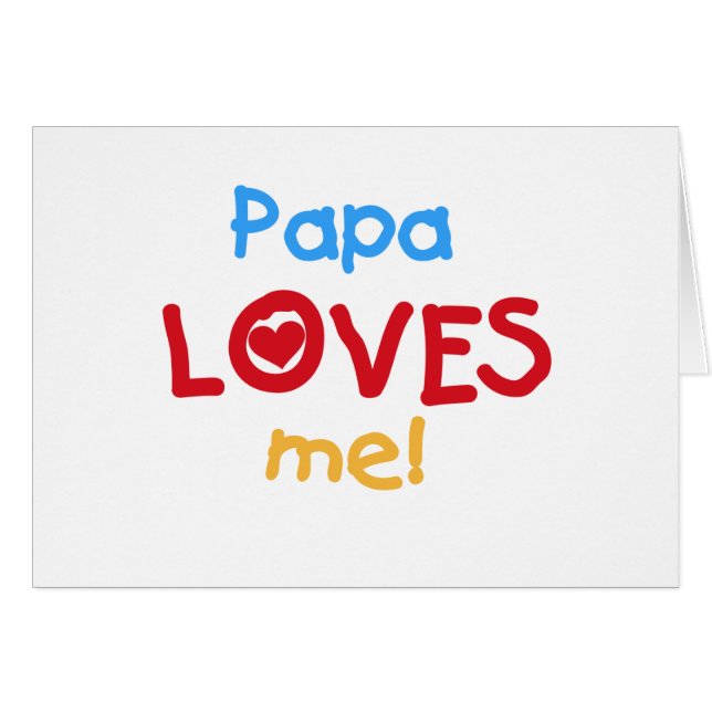 Papa Loves Me T-shirts and Gifts (Front Horizontal)