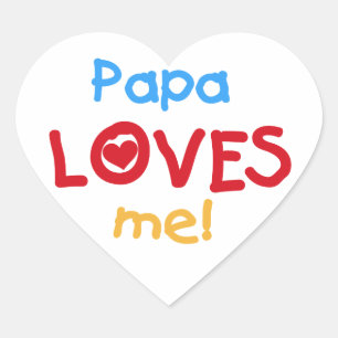 Papa Loves Me T-shirts and Gifts Heart Sticker