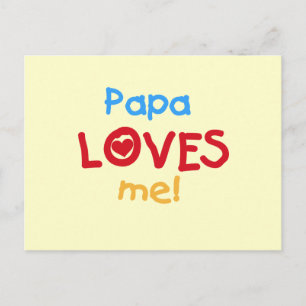 Papa Loves Me T-shirts and Gifts Postcard
