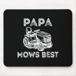 Papa Mows Funny Lawn Mower Father's Day Grandpa  Mouse Pad