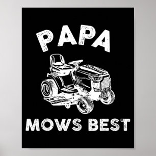Papa Mows Funny Lawn Mower Father's Day Grandpa Poster