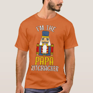Papa Nutcracker Matching Family Christmas 1 T-Shirt
