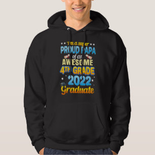 Papa Of 2022 4th Grade Awesome Costume Proud Gradu Hoodie
