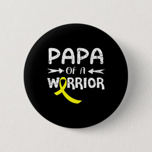 Papa Of A Warrior Against Father Childhood Cancer  6 Cm Round Badge