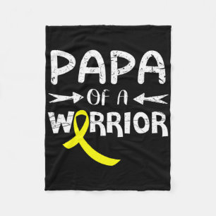 Papa Of A Warrior Against Father Childhood Cancer Fleece Blanket