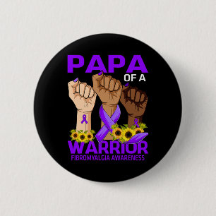 Papa Of A Warrior Fibromyalgia Awareness Sunflower 6 Cm Round Badge