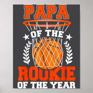 Papa Of Rookie 1st Basketball Bday Theme Matching  Poster