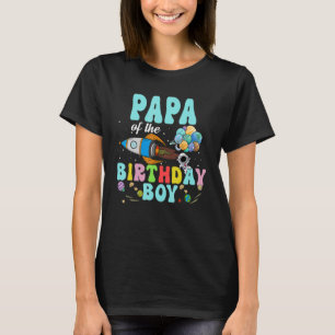 Papa Of The Birthday Astronaut Boy Space Party T-Shirt