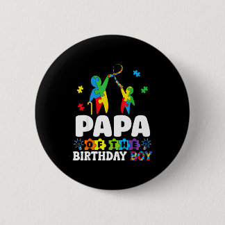Papa Of The Birthday Boy Autism Awareness Support 6 Cm Round Badge