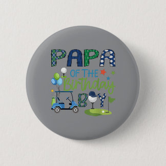 Papa Of The Birthday Boy Hole In One Golf Sport 6 Cm Round Badge