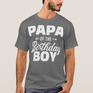 Papa of the birthday boy matching family for grand T-Shirt